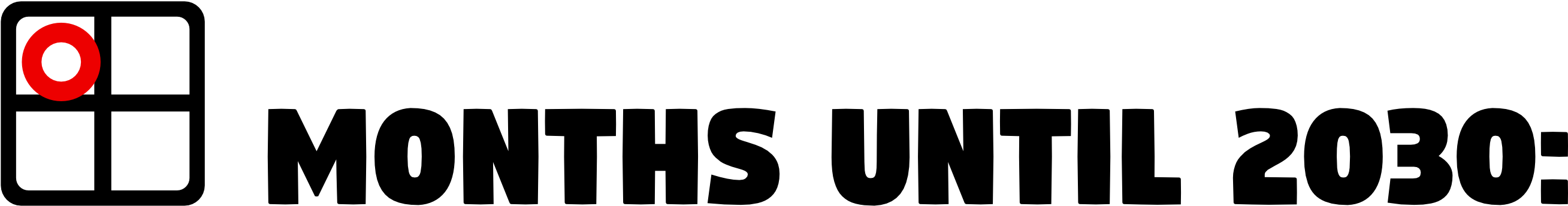 Months until 2030: